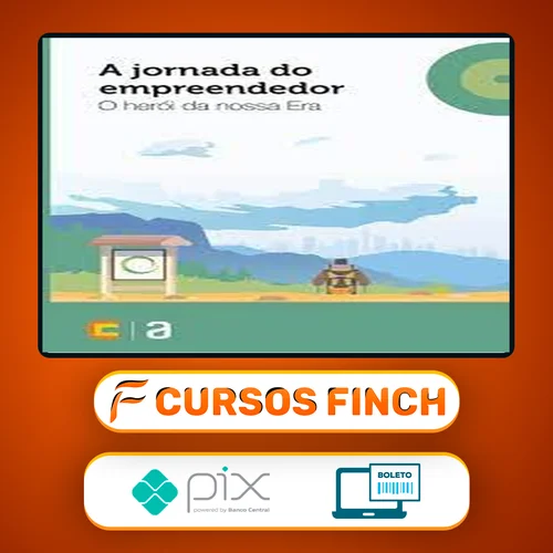 A Jornada do Empreendedor: O Herói da Nossa Era - Editora Casa do Código