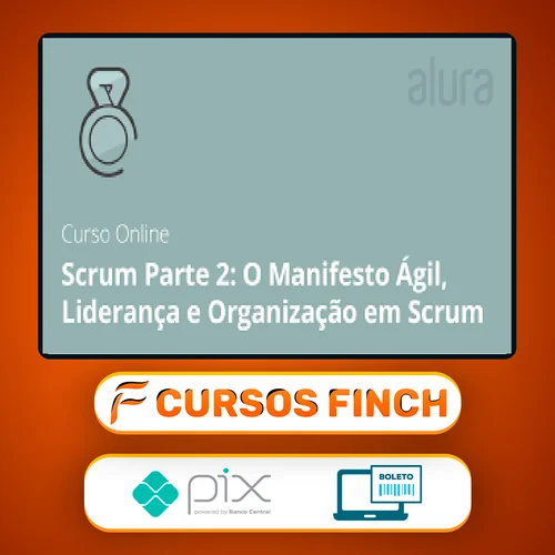 Scrum II Organizando e Iniciando - Alura