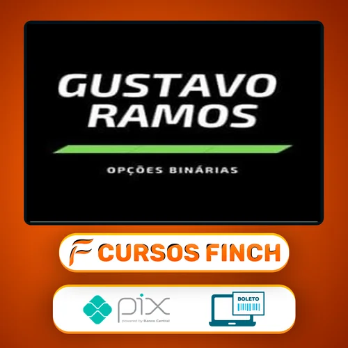 Opções Binárias - Gustavo Ramos