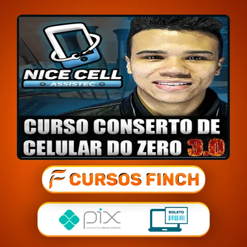 Conserto de Celulares do Zero 3.0 - Renan Nicell