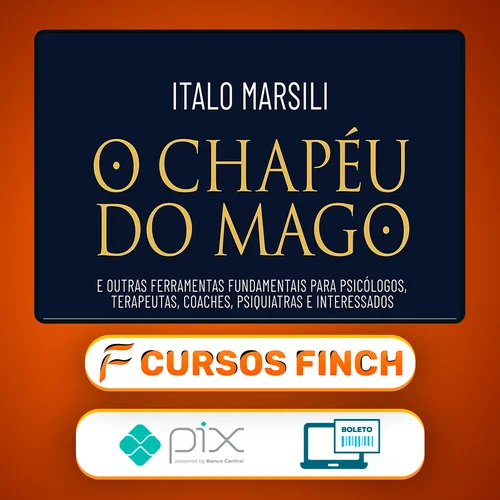 O Chapéu do Mago - Italo Marsili