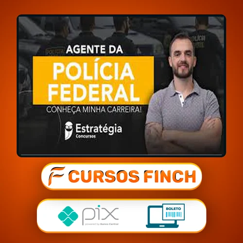 Agente de Polícia Federal - Estratégia Concursos