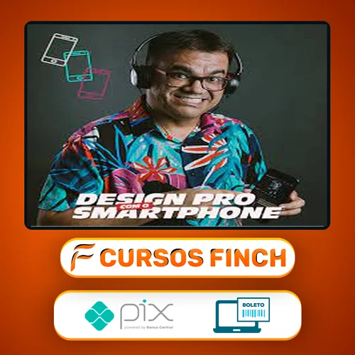 Design Pro com o Smartphone - Anderson Cursos