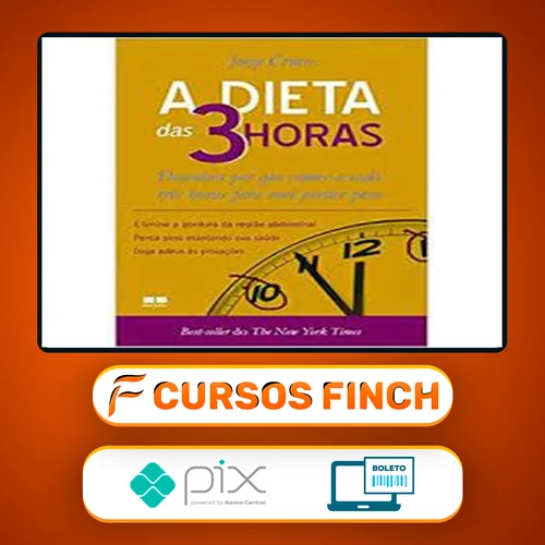 A Dieta das 3 Horas - Jorge Cruise