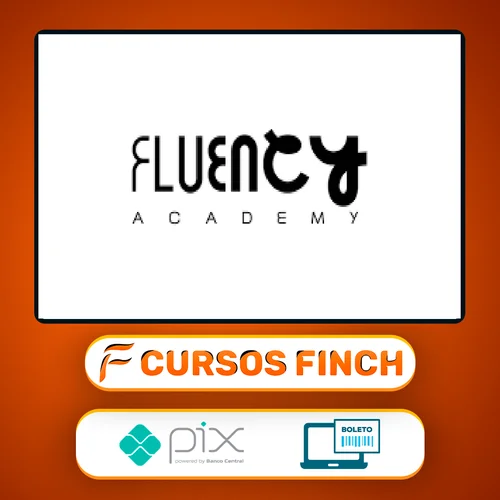 The Fluency Hacking Method: O Guia Definitivo de Fluência em Inglês - Rhavi Carneiro