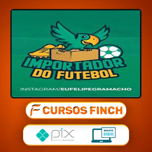 Importador do Futebol - Felipe Gramacho