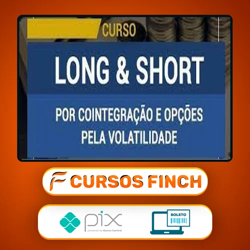 Curso Long & Short Por Cointegração e Opções Pela Volatilidade - Sergio Ferro