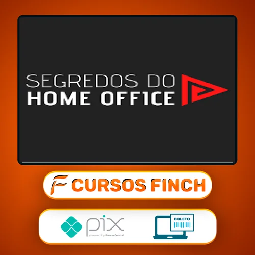 Os Segredos do Home Office - Eduardo Borges