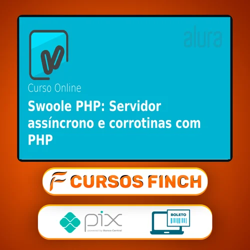 Swoole PHP: Servidor Assíncrono e Corrotinas com PHP - ALURA