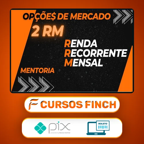 Mentoria 2RM: Renda Recorrente Mensal  - Opções do Mercado