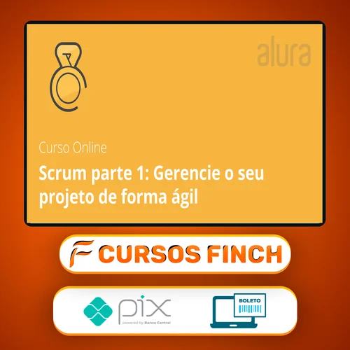 Scrum I Gerencie seu Projeto - Alura