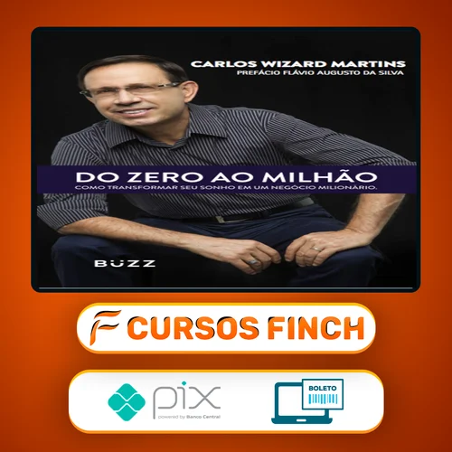 Do Zero Ao Milhão - Carlos Wizard