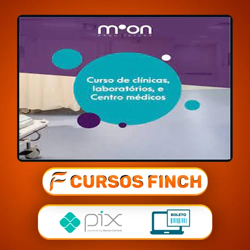 Moon Arquitetura: Curso de Projeto de Clínicas, Centros Médicos e Laboratório de Exames - Moonniqui Pinho