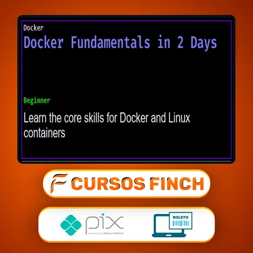 Docker Fundamentals in 2 Days - Sean P Kane