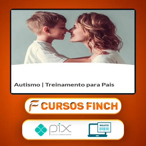 Autismo: Treinamento para Pais - Mayra Gaiato