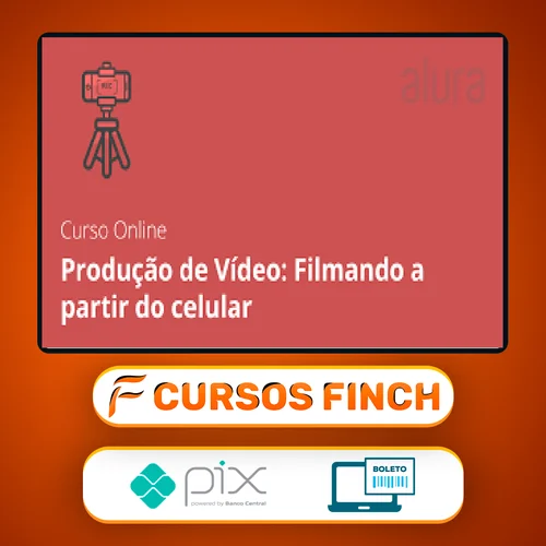 Produção de Vídeo (Filmando a Partir do Celular) - Anderson Gaveta