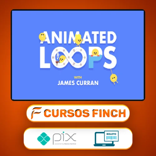 Animated Loops with James Curran - Motion Design School [INGLÊS]