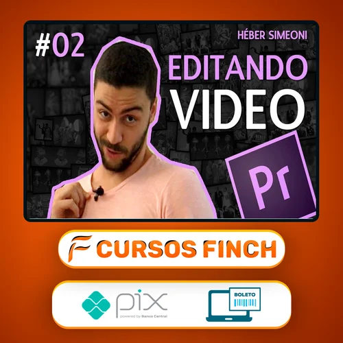 Curso Adobe Premiere CC Treinamento Essencial - Héber Simeoni