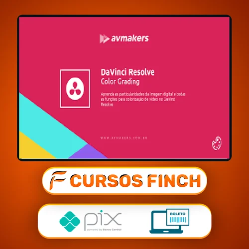 DaVinci Resolve: Color Grading - AvMakers