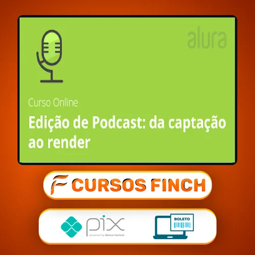 Edição de Podcast da Captação ao Render: Leo Lopes - Alura