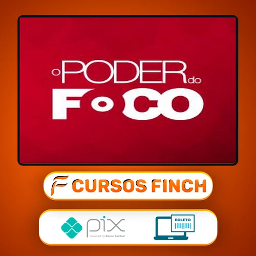 O Poder do Foco - Paulo Vieira