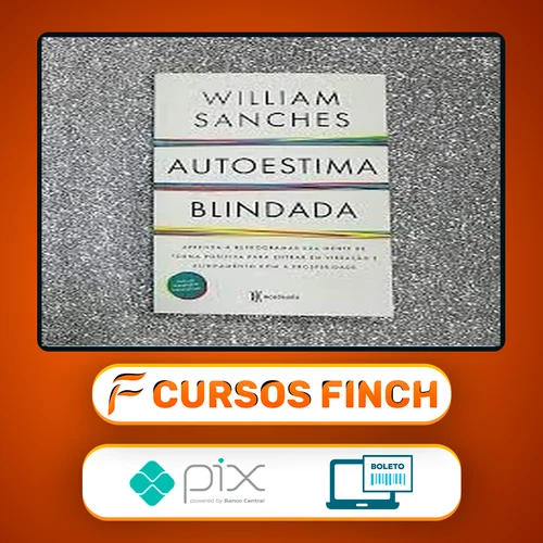 Autoestima Blindada - Willian Marsili