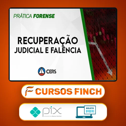 Prática Recuperação Judicial e Falência - CERS