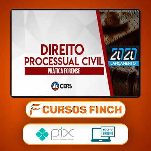 Curso de Prática Forense em Direito Processual Civil - CERS