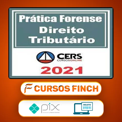 Curso de Prática Forense em Direito Tributário - CERS