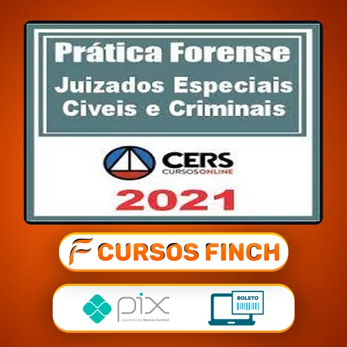 Curso de Prática Forense nos Juizados Especiais Cíveis e Criminais - CERS