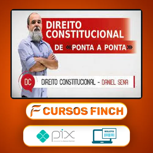 Direito Constitucional: De Ponta a Ponta - Instituto Daniel Sena