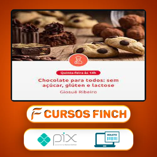 Chocolate para Todos: Sem Acúcar, Gluten e Lactose - Giosue Ribeiro