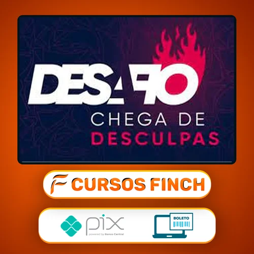 Desafio: Chega de Desculpa - Ícaro De Carvalho