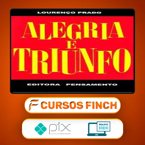 Editora Pensamento: Alegria e Triunfo - Lourenço Prado