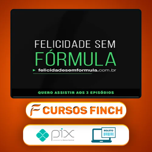 Felicidade sem Fórmula - Leandro Karnal