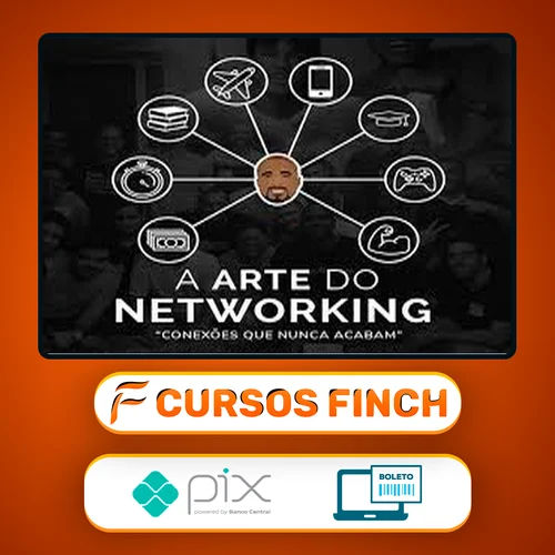 A Arte do Networking - Raiam Santos