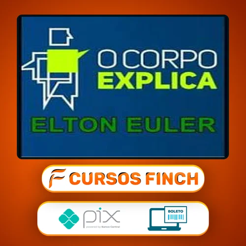 O Corpo Explica - Elton Euler e Vanessa Cesnik