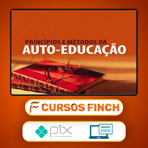 Princípios e Métodos da Auto-Educação - Olavo de Carvalho