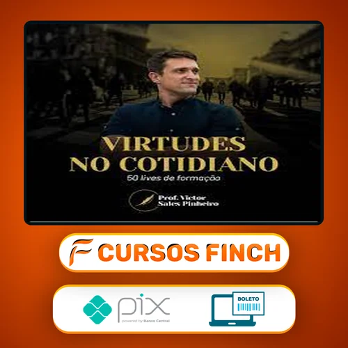 Virtudes no cotidiano: 50 lives de formação - Prof. Victor Sales Pinheiro