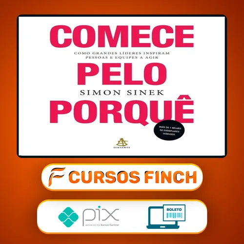 Comece Pelo Porquê - Simon Sinek