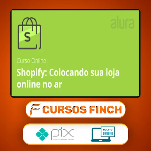 Shopify: loja online com funcionalidades - Alura