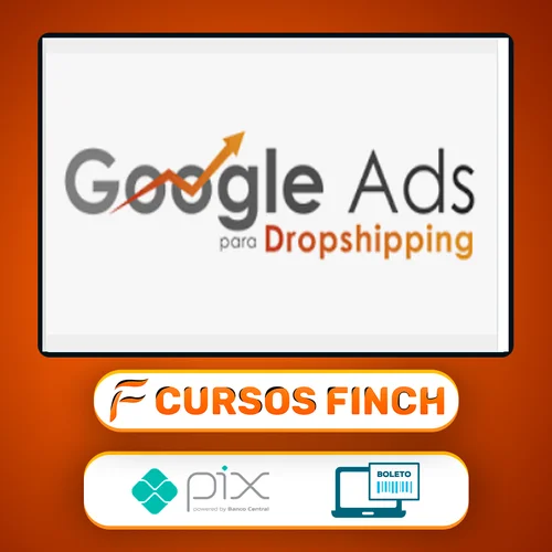 Google Ads Para Dropshipping - João Alisson