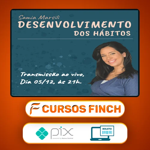 Desenvolvimento dos Hábitos - Samia Marsili