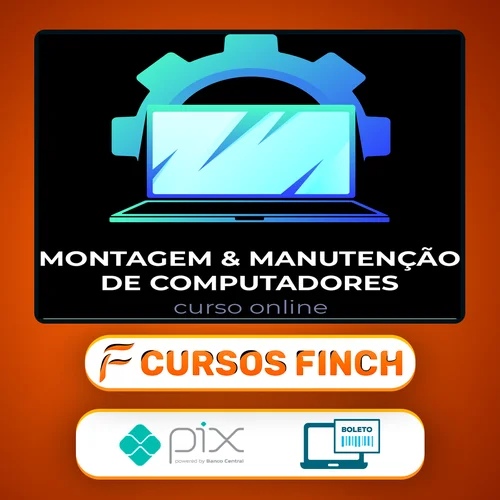 Montagem e Manutenção de Computadores - Marcos Fortes