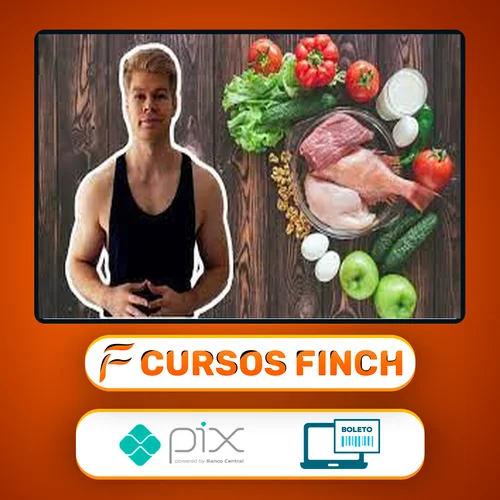 Nutrition Masterclass: Build Your Perfect Diet & Meal Plan - Felix Harder [INGLÊS]