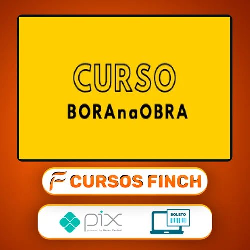 Curso BORAnaOBRA 3.0 - Alex Brasileiro e Rafaella Vieira