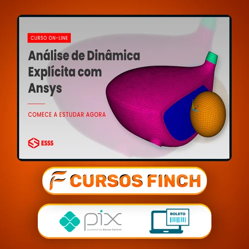 Curso de Análise de Dinâmica Explícita com Ansys - Iesss