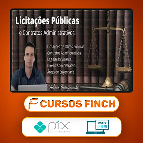 Curso de Licitações Pública para Engenharia - Sidinei Casagranda