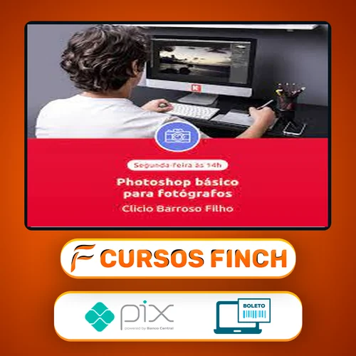 EduK: Photoshop Básico para Fotógrafos - Clicio Barroso Filho