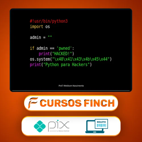 Python para Hackers - Weidsom Nascimento